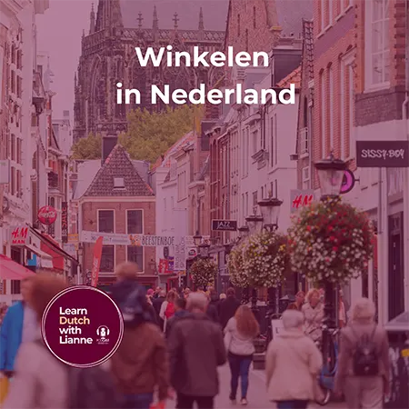 Afl. 46 - Winkelen in Nederland