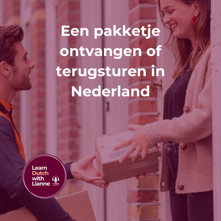 Afl. 61 - Een pakketje ontvangen of terugsturen in Nederland